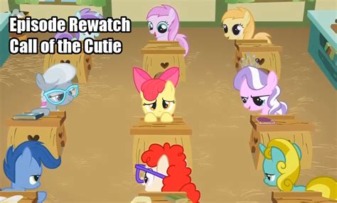 mlp call of the cutie|call of the cutie episode rewatch.